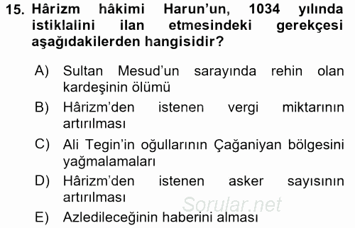 İlk Müslüman Türk Devletleri 2015 - 2016 Dönem Sonu Sınavı 15.Soru