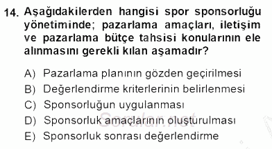 Sporda Sponsorluk 2014 - 2015 Ara Sınavı 14.Soru
