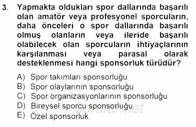 Sporda Sponsorluk 2014 - 2015 Ara Sınavı 3.Soru
