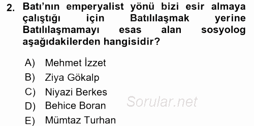 Türk Sosyologları 2017 - 2018 3 Ders Sınavı 2.Soru