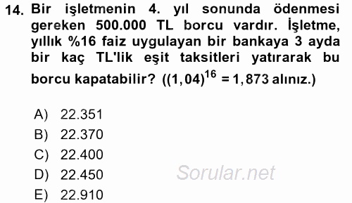 Finans Matematiği 2017 - 2018 Ara Sınavı 14.Soru