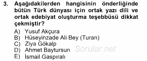 Çağdaş Türk Edebiyatları 1 2013 - 2014 Tek Ders Sınavı 3.Soru