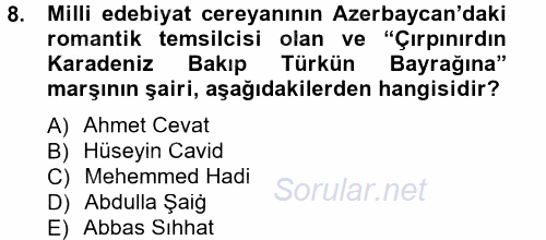Çağdaş Türk Edebiyatları 1 2013 - 2014 Tek Ders Sınavı 8.Soru