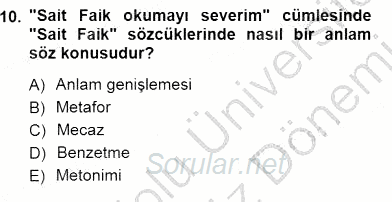 Türkçe Sözlü Anlatım 2012 - 2013 Dönem Sonu Sınavı 10.Soru