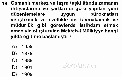 Osmanlı Yenileşme Hareketleri (1703-1876) 2017 - 2018 Ara Sınavı 18.Soru