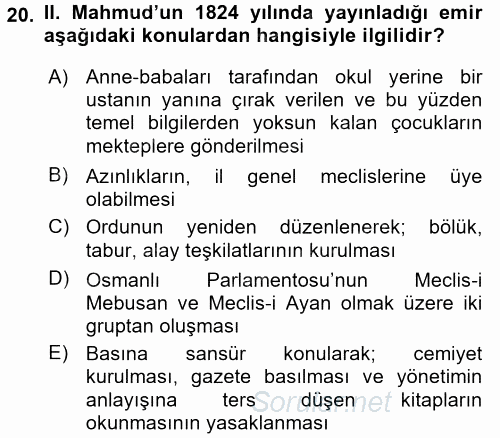 Osmanlı Yenileşme Hareketleri (1703-1876) 2017 - 2018 Ara Sınavı 20.Soru