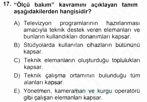 Radyo ve Televizyonda Ölçü Bakım 2012 - 2013 Ara Sınavı 17.Soru