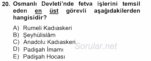 Osmanlı Yenileşme Hareketleri (1703-1876) 2012 - 2013 Ara Sınavı 20.Soru