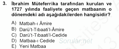 Osmanlı Yenileşme Hareketleri (1703-1876) 2012 - 2013 Ara Sınavı 3.Soru