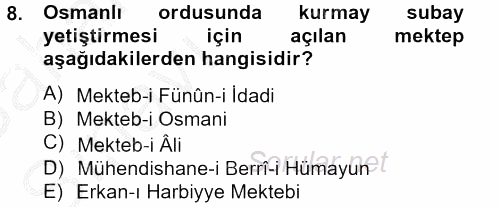Osmanlı Yenileşme Hareketleri (1703-1876) 2012 - 2013 Ara Sınavı 8.Soru
