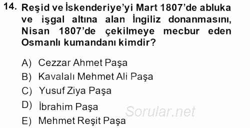 Osmanlı Tarihi (1789-1876) 2014 - 2015 Ara Sınavı 14.Soru