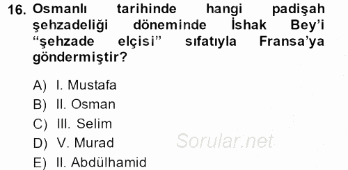 Osmanlı Tarihi (1789-1876) 2014 - 2015 Ara Sınavı 16.Soru