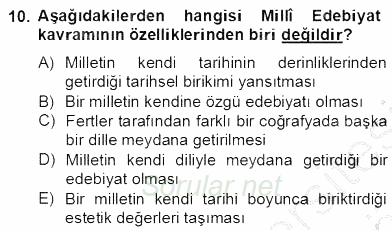 II. Meşrutiyet Dönemi Türk Edebiyatı 2013 - 2014 Dönem Sonu Sınavı 10.Soru