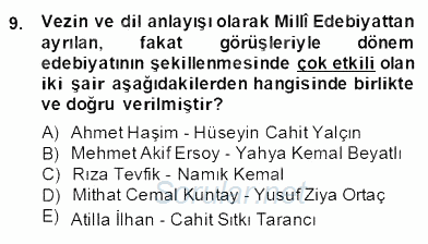 II. Meşrutiyet Dönemi Türk Edebiyatı 2013 - 2014 Dönem Sonu Sınavı 9.Soru