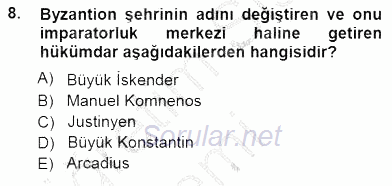 Türkiye´nin Kültürel Mirası 1 2014 - 2015 Ara Sınavı 8.Soru