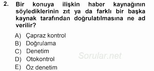 Haber Yazma Teknikleri 2012 - 2013 Ara Sınavı 2.Soru