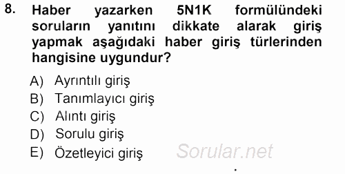 Haber Yazma Teknikleri 2012 - 2013 Ara Sınavı 8.Soru