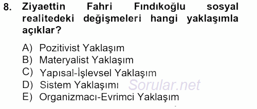 Türk Sosyologları 2012 - 2013 Ara Sınavı 8.Soru