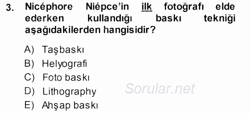 Fotoğraf Kültürü 2013 - 2014 Dönem Sonu Sınavı 3.Soru