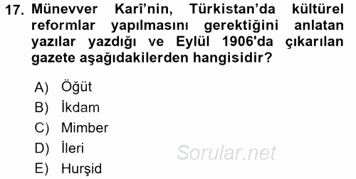 XIX. Yüzyıl Türk Dünyası 2015 - 2016 Dönem Sonu Sınavı 17.Soru