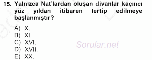 Türk İslam Edebiyatı 2012 - 2013 Dönem Sonu Sınavı 15.Soru