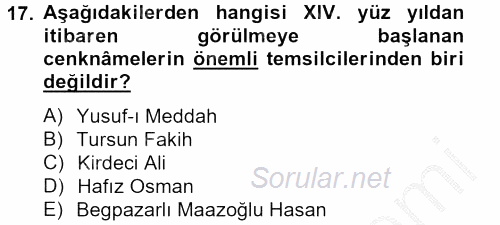 Türk İslam Edebiyatı 2012 - 2013 Dönem Sonu Sınavı 17.Soru