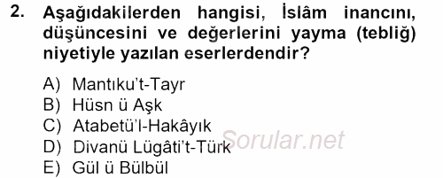 Türk İslam Edebiyatı 2012 - 2013 Dönem Sonu Sınavı 2.Soru