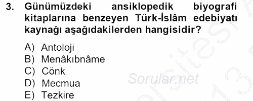 Türk İslam Edebiyatı 2012 - 2013 Dönem Sonu Sınavı 3.Soru