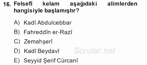 Kelam'A Giriş 2013 - 2014 Dönem Sonu Sınavı 16.Soru