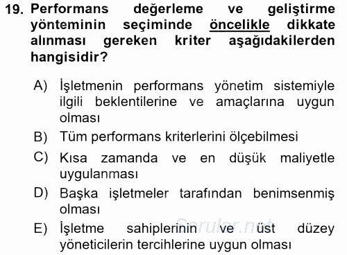 Performans Yönetimi 2017 - 2018 Dönem Sonu Sınavı 19.Soru