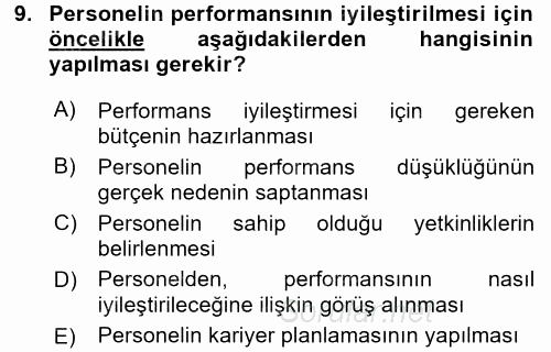 Performans Yönetimi 2017 - 2018 Dönem Sonu Sınavı 9.Soru