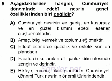 Cumhuriyet Dönemi Türk Nesri 2012 - 2013 Ara Sınavı 5.Soru