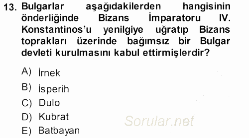 Bizans Tarihi 2013 - 2014 Ara Sınavı 13.Soru