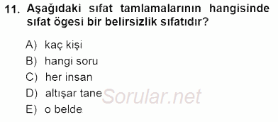 Türkçe Cümle Bilgisi 1 2014 - 2015 Ara Sınavı 11.Soru