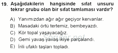 Türkçe Cümle Bilgisi 1 2014 - 2015 Ara Sınavı 19.Soru