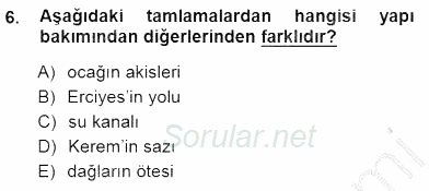 Türkçe Cümle Bilgisi 1 2014 - 2015 Ara Sınavı 6.Soru