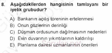 Türkçe Cümle Bilgisi 1 2014 - 2015 Ara Sınavı 8.Soru