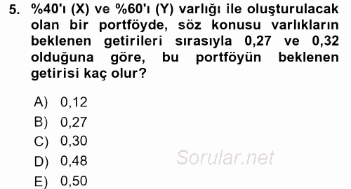 Portföy Yönetimi 2017 - 2018 Ara Sınavı 5.Soru