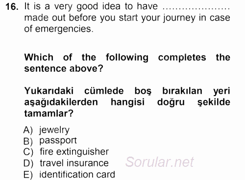 Turizm İçin 1ngilizce 1 2012 - 2013 Dönem Sonu Sınavı 16.Soru
