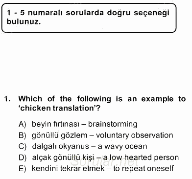 Çeviri (Türk/İng) 2013 - 2014 Ara Sınavı 1.Soru