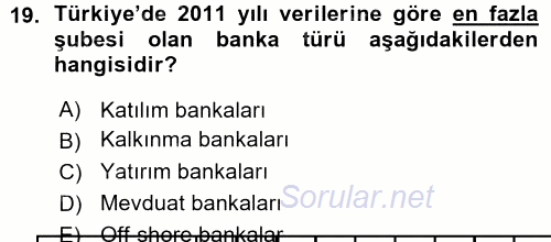 Bankacılık Ve Sigortacılığa Giriş 2015 - 2016 Ara Sınavı 19.Soru