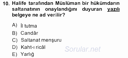 Türkiye Selçuklu Tarihi 2013 - 2014 Dönem Sonu Sınavı 10.Soru