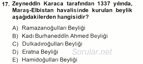 Türkiye Selçuklu Tarihi 2013 - 2014 Dönem Sonu Sınavı 17.Soru