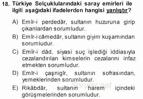 Türkiye Selçuklu Tarihi 2013 - 2014 Dönem Sonu Sınavı 18.Soru