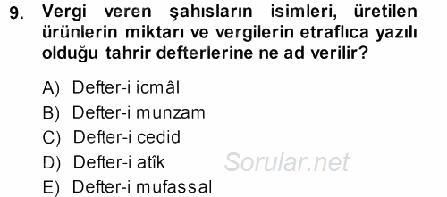 Osmanlı Merkez ve Taşra Teşkilatı 2013 - 2014 Dönem Sonu Sınavı 9.Soru
