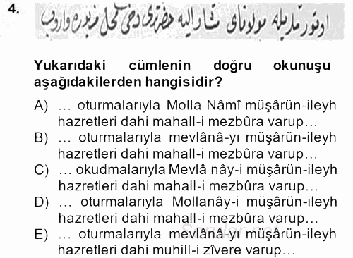 Osmanlı Türkçesi Metinleri 2 2013 - 2014 Ara Sınavı 4.Soru