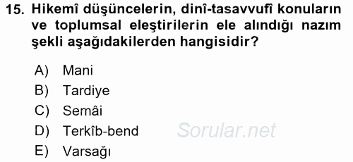 Türk İslam Edebiyatı 2016 - 2017 Ara Sınavı 15.Soru