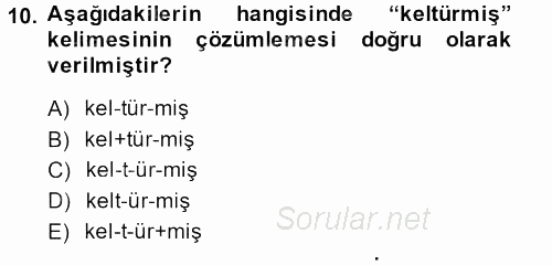 XI-XIII. Yüzyıllar Türk Dili 2013 - 2014 Dönem Sonu Sınavı 10.Soru