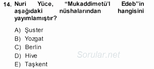 XI-XIII. Yüzyıllar Türk Dili 2013 - 2014 Dönem Sonu Sınavı 14.Soru