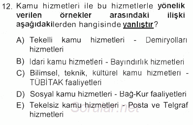 İdare Hukukuna Giriş 2012 - 2013 Tek Ders Sınavı 12.Soru